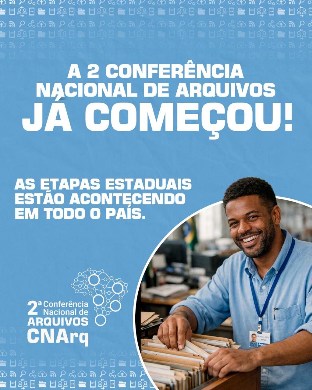 2ª Conferência Nacional de Arquivos - Etapa Nacional