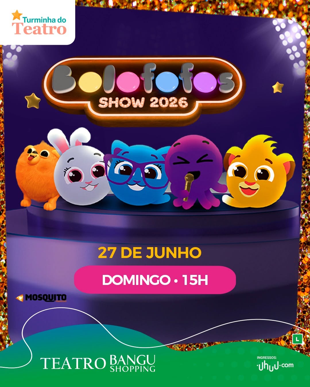 Bolofofos — Teatro Bangu Shopping, Rio de Janeiro