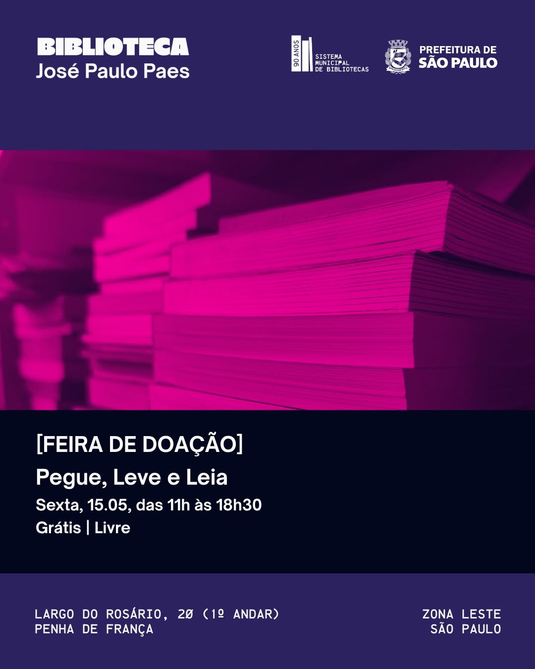Pegue, Leve e Leia — Biblioteca José Paulo Paes, Penha, São Paulo