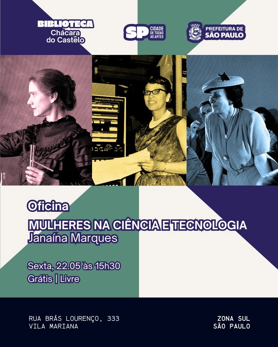 Mulheres na Ciência e Tecnologia — Biblioteca Chácara do Castelo, Vila Mariana, São Paulo