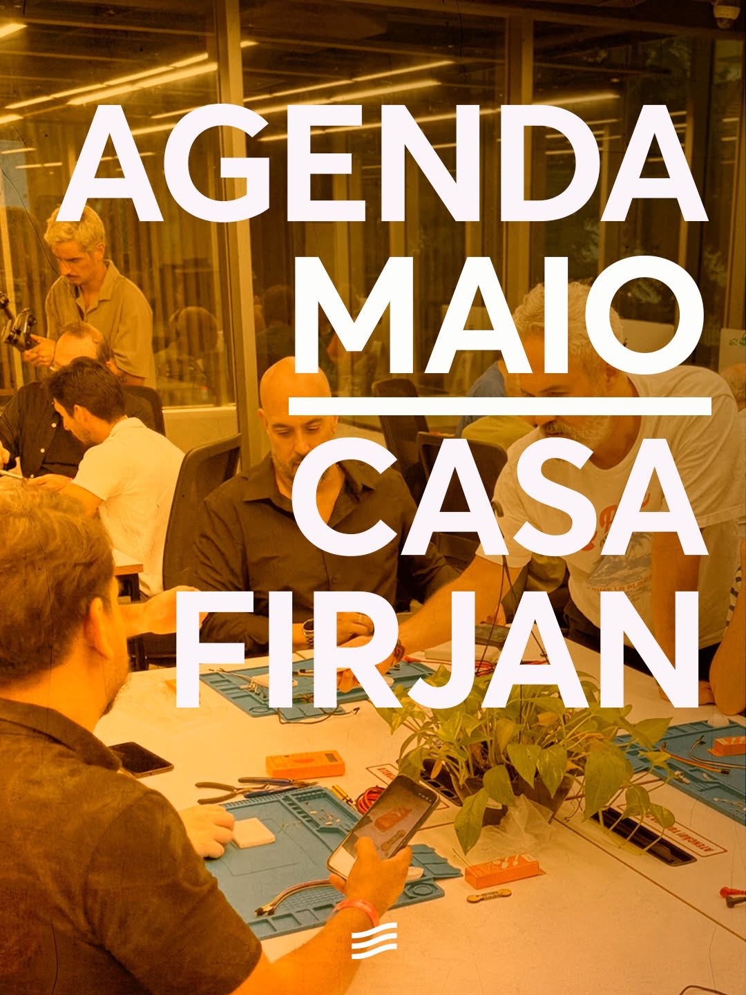 Fab Lab Open Day — Casa Firjan, Rio de Janeiro