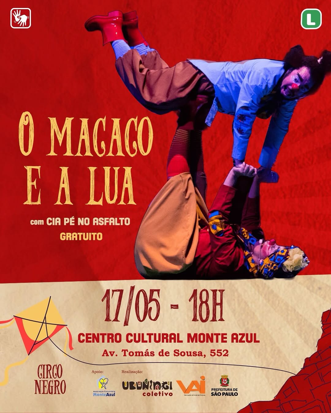 O MACACO E A LUA — Centro Cultural Monte Azul, Campo Limpo, São Paulo