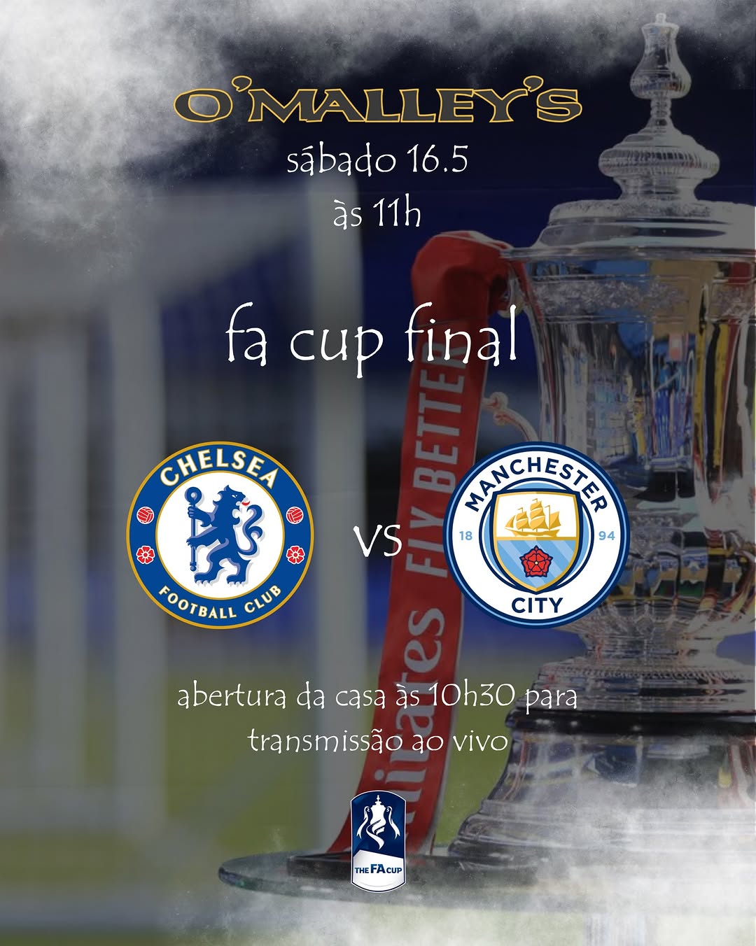 FA CUP FINAL - Chelsea x Man City — Omalleys, Bela Vista, São Paulo