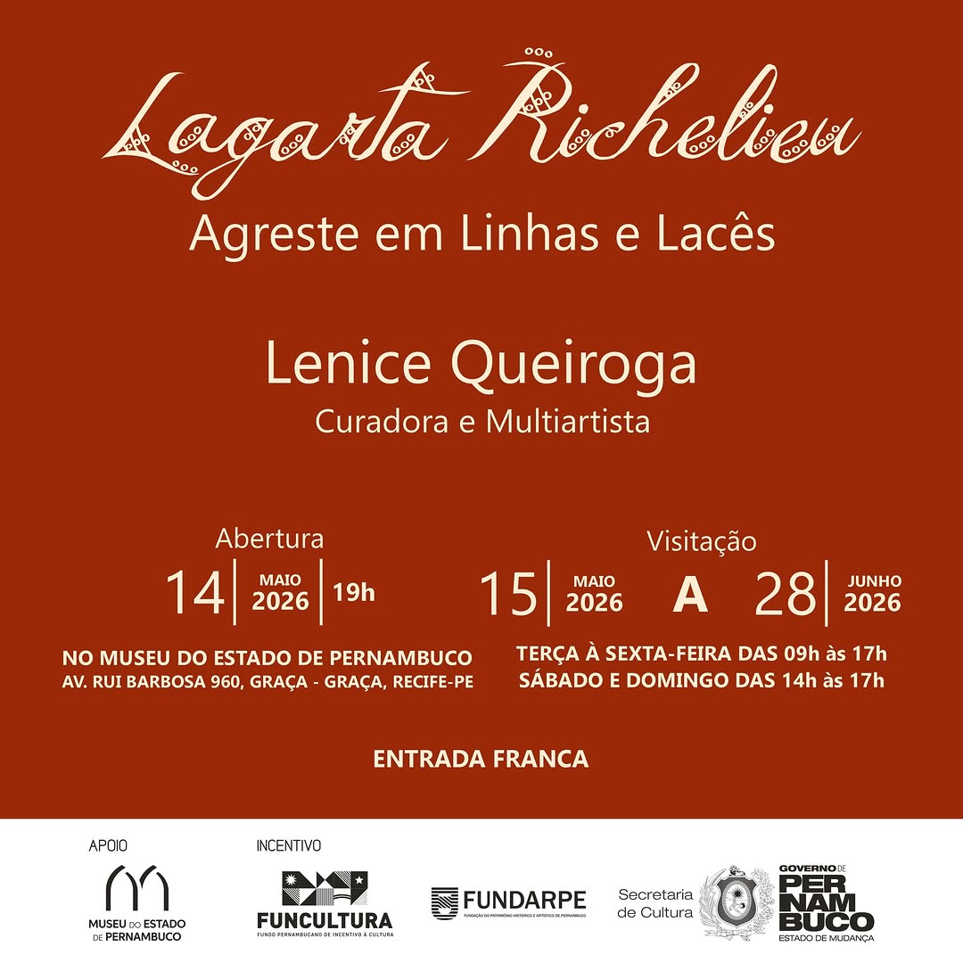 Vernissage da exposição Lagarta Richelieu – Agreste em Linhas e Lacês — Museu do Estado de Pernambuco (MEPE), Graças, Recife