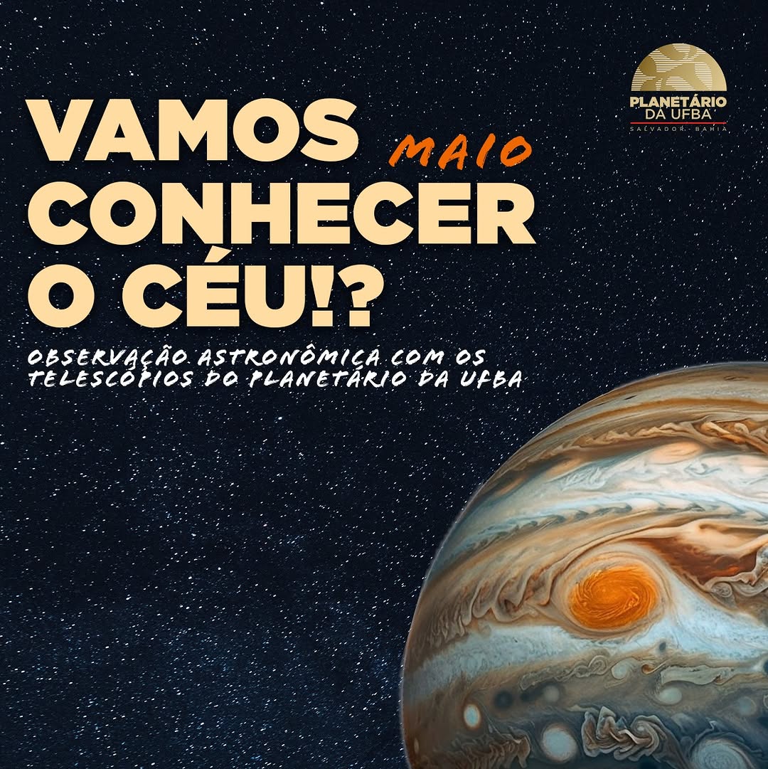 Observação Astronômica com os Telescópios do Planetário da UFBA — Planetário da UFBA, Salvador