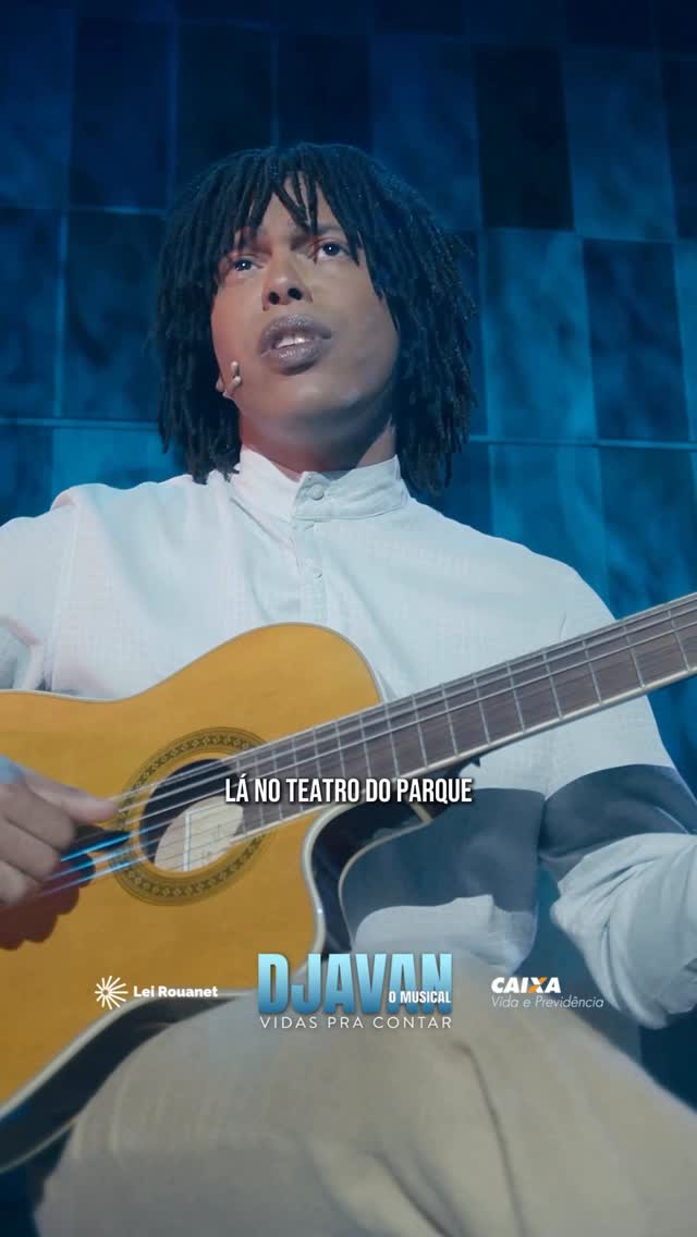 Djavan – O Musical: Vidas pra contar