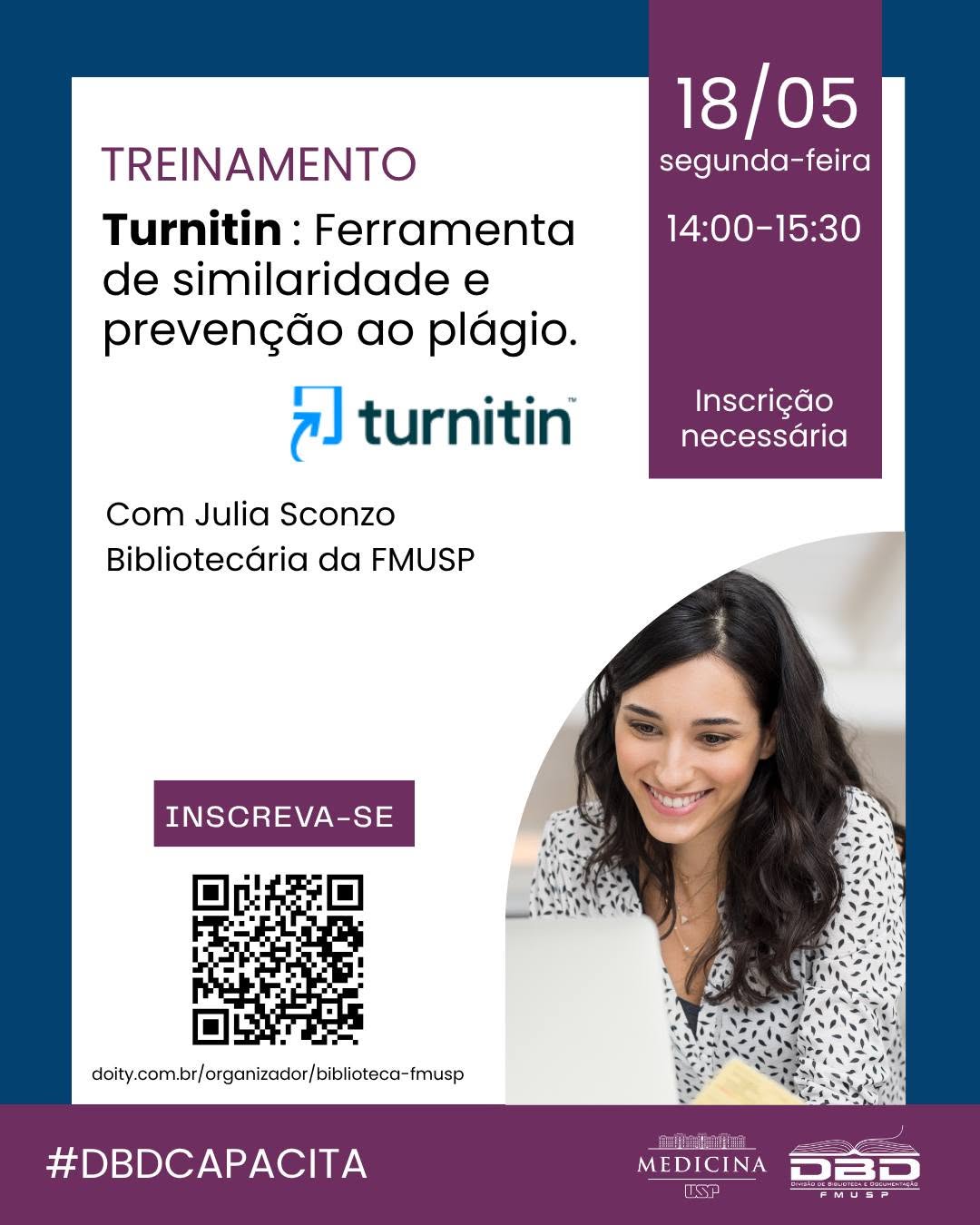 Treinamento Turnitin – Sua Ferramenta de Similaridade e Prevenção ao Plágio — Biblioteca da Faculdade de Medicina da USP, Pinheiros, São Paulo
