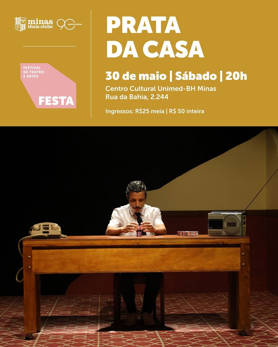 Prata da casa – FESTA: Festival de Teatro e Artes — Centro Cultural Unimed-BH, Lourdes, Belo Horizonte
