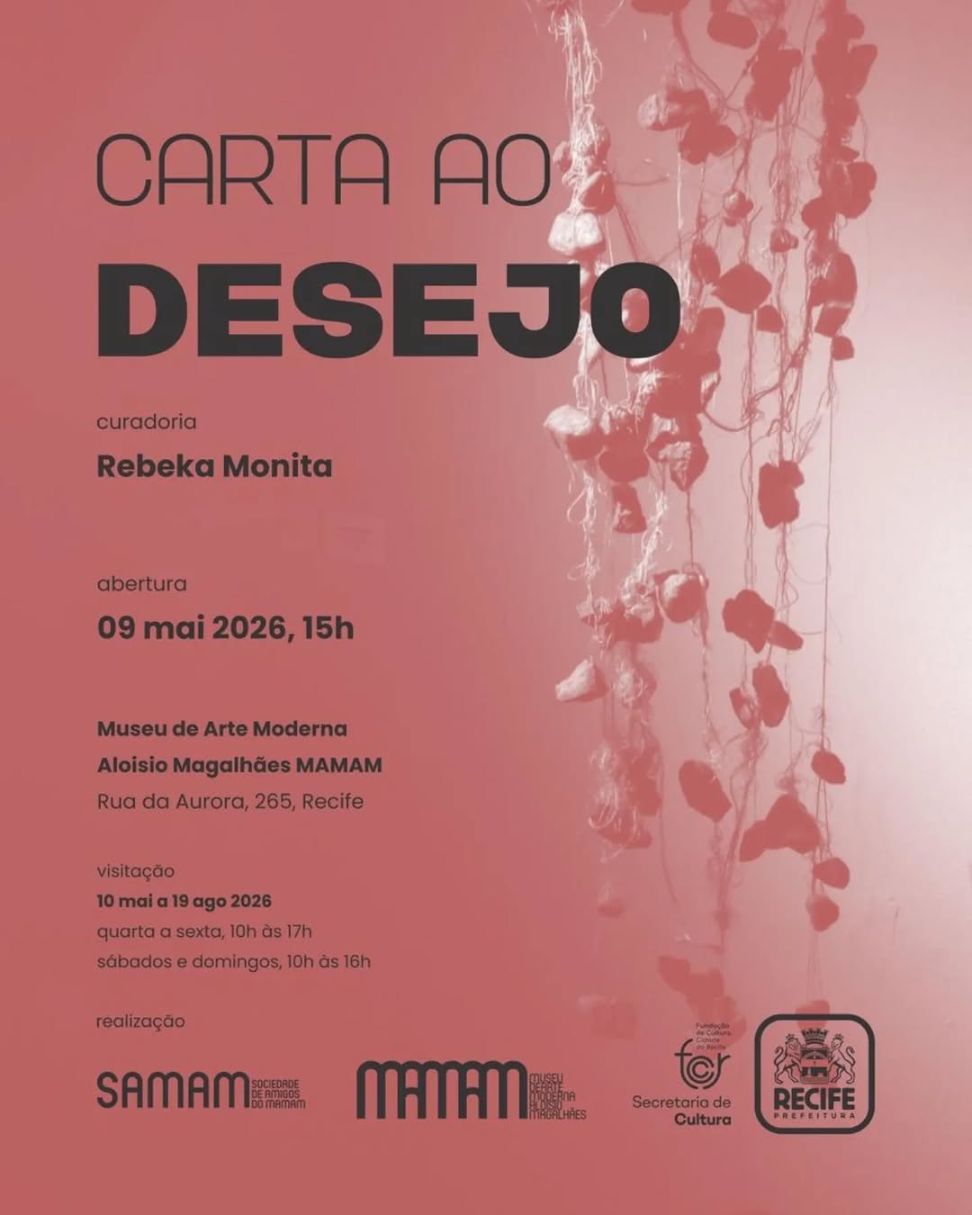Mostra CARTA AO DESEJO — Museu de Arte Moderna Aloísio Magalhães (MAMAM), Boa Vista, Recife