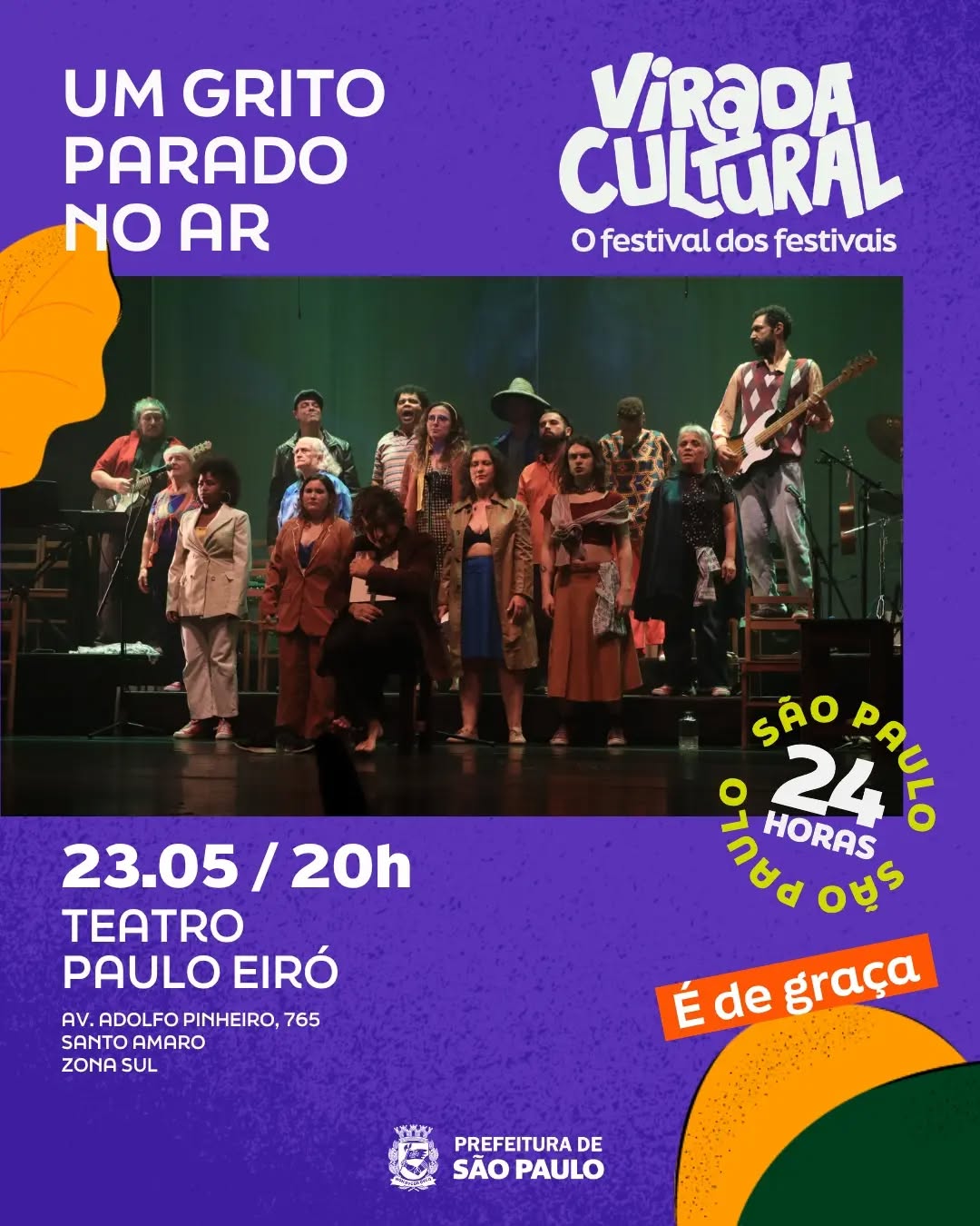 Um Grito Parado no Ar (Virada Cultural) — Teatro Paulo Eiró, Santo Amaro, São Paulo