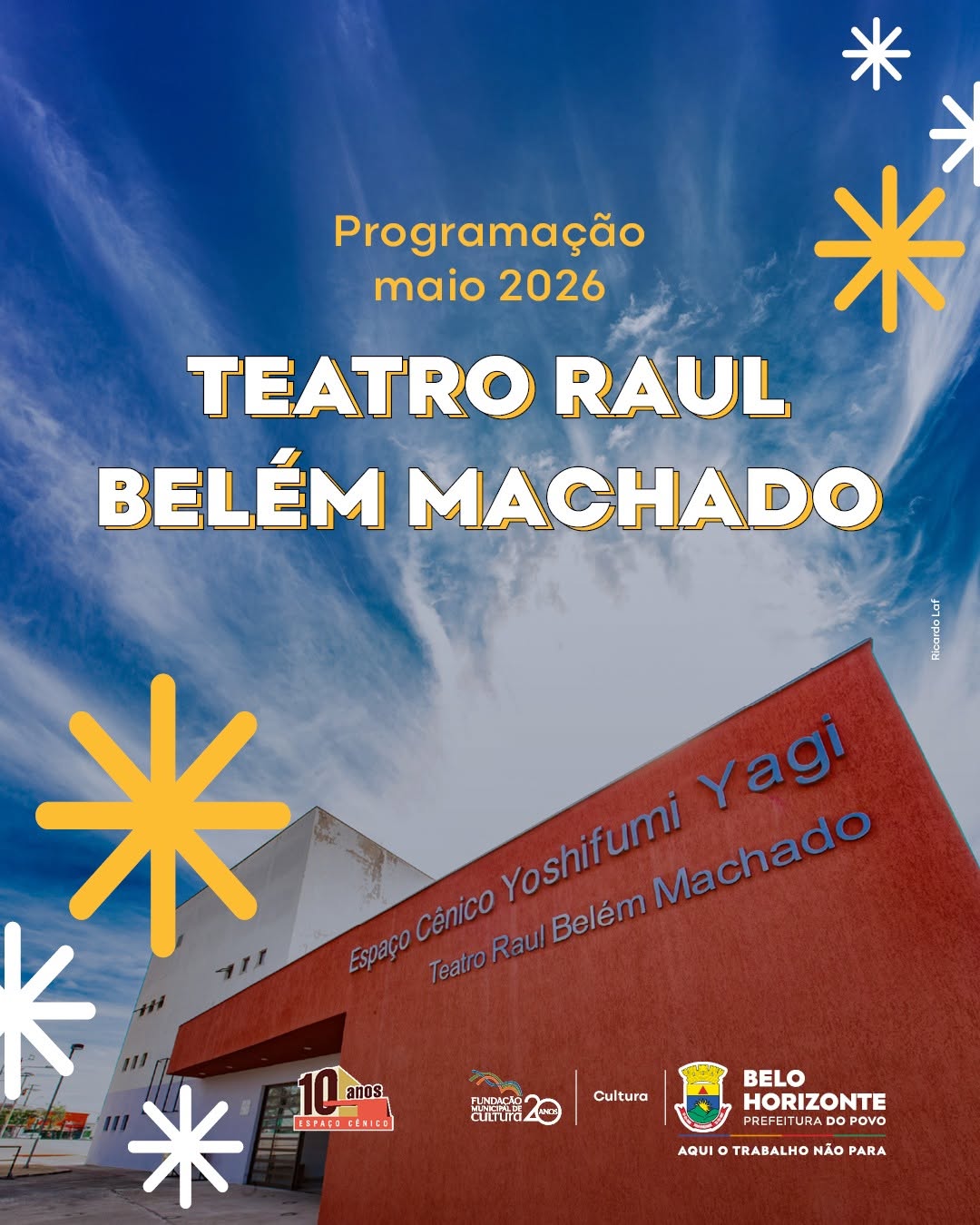 Programação de Maio no Teatro Raul Belém Machado — Espaço Cênico Yoshifumi Yagi/Teatro Raul Belém Machado, Belo Horizonte
