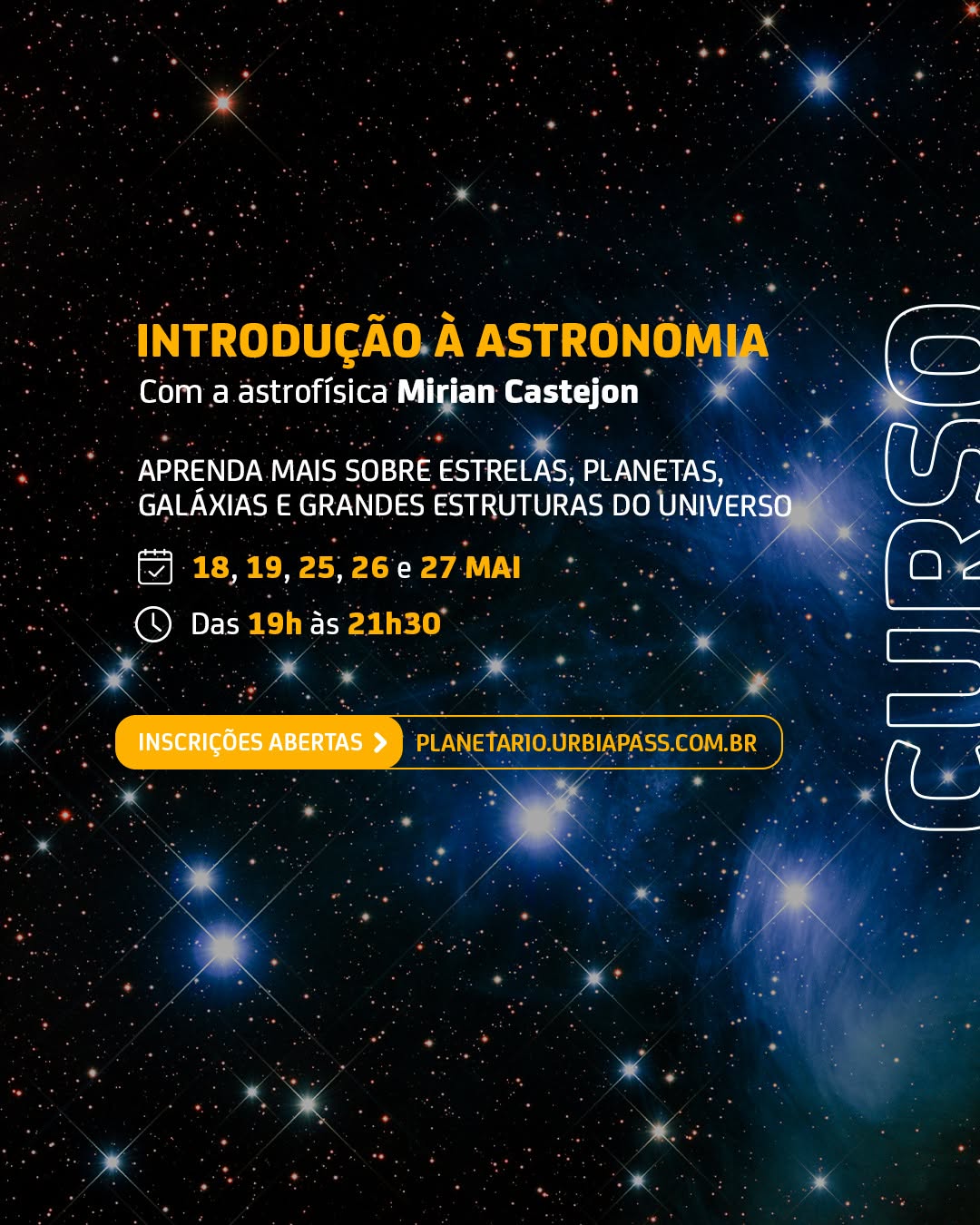 Curso de Introdução à Astronomia com Mirian Castejon — Planetário do Ibirapuera, Vila Mariana, São Paulo